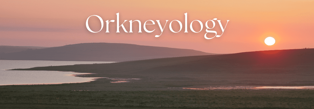 Orkneyology.com and Orkneyology Press are based in Scotland's Orkney Islands.